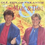 Marc & Dave - Ole, Fijn Op Vakantie