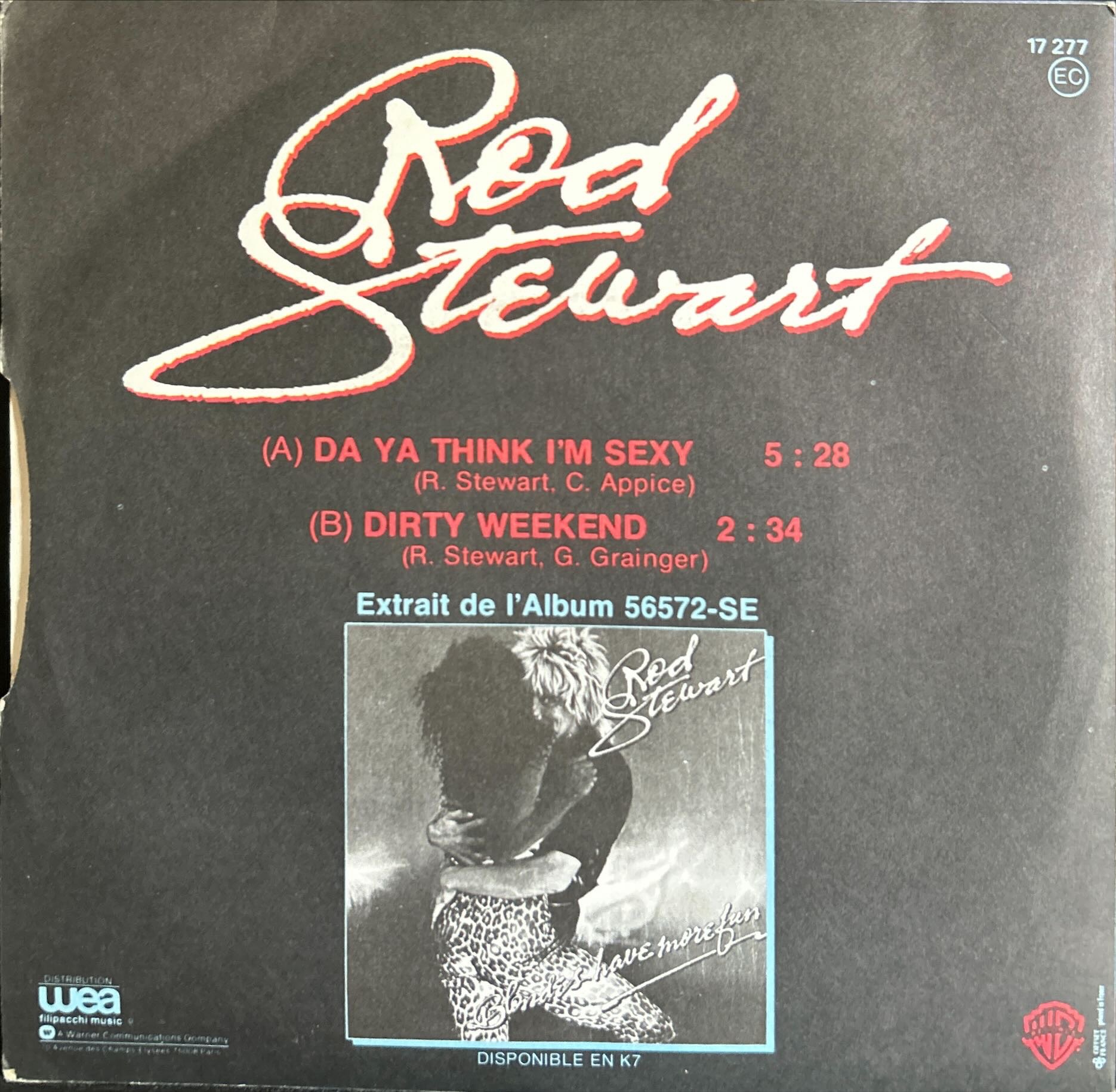 Rod Stewart - Da Ya Think I'm Sexy?
