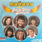 George Baker Selection - Manana (Mi Amor)