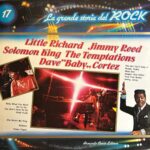 La Grande Storia Del Rock - 17 - Little Richard / Jimmy Reed / Solomon King / The Temptations / Dave "Baby" Cortez