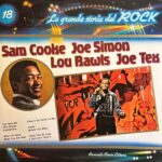 La Grande Storia Del Rock - 18 - Sam Cooke / Joe Simon / Lou Rawls / Joe Tex