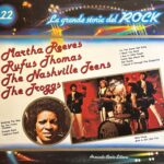 La Grande Storia Del Rock - 22 - Martha Reeves / Rufus Thomas / The Nashville Teens / The Troggs