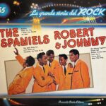 La Grande Storia Del Rock - 65 - The Spaniels / Robert & Johnny