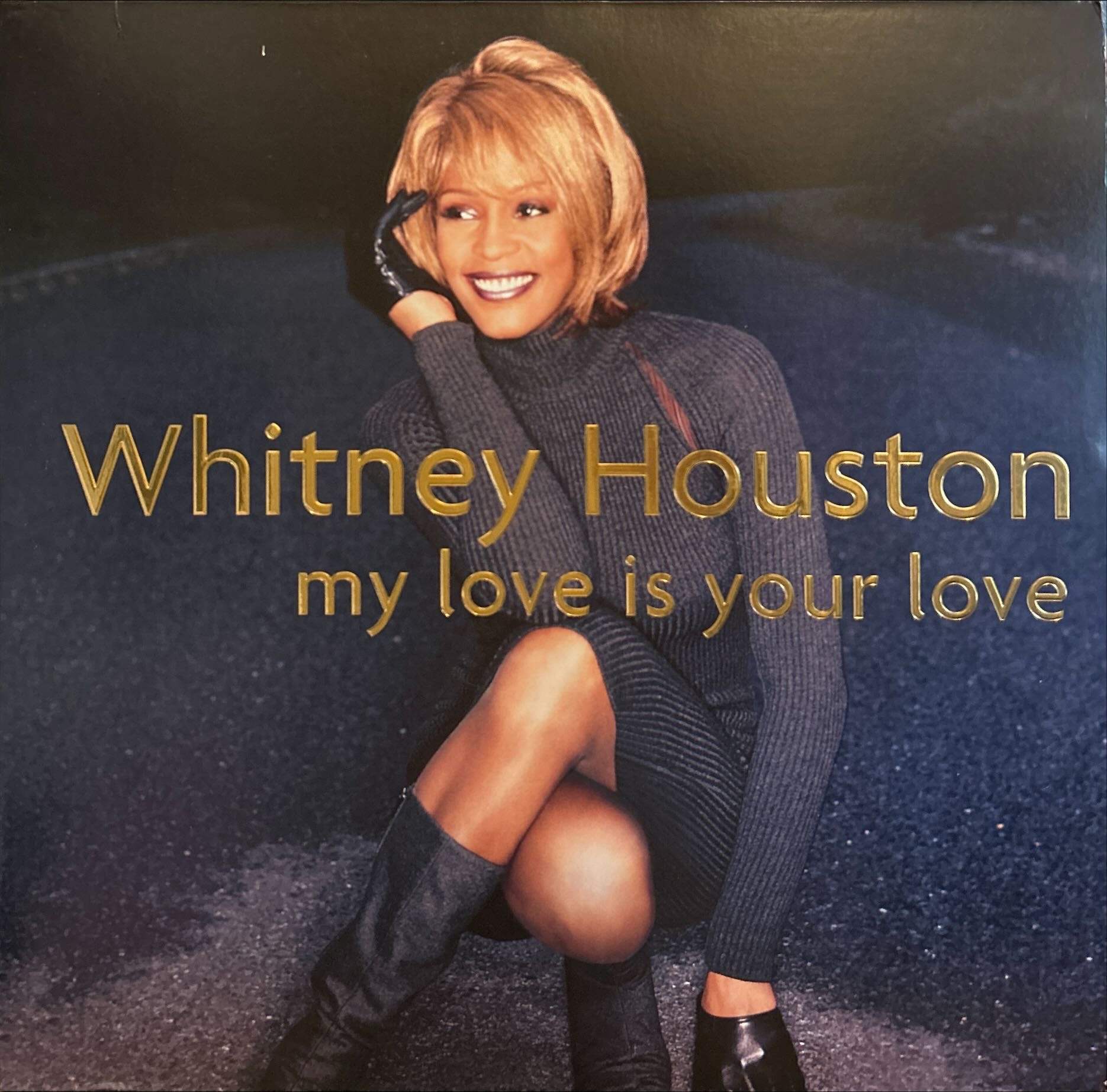 Whitney Houston - My Love Is Your Love