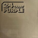 Deep Purple - 24 Carat Purple