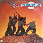 Electric Flag, The - Band Kept Playing, The