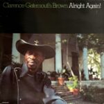 Clarence Gatemouth Brown - Alright Again!