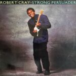 Robert Cray - Strong Persuader