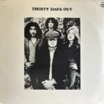 Thirty Days Out - Thirty Days Out