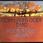 New Commander Cody Band, The - Rock 'N Roll Again