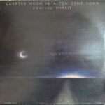 Emmylou Harris - Quarter Moon In A Ten Cent Town