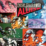 Crosby, Stills & Nash - Allies