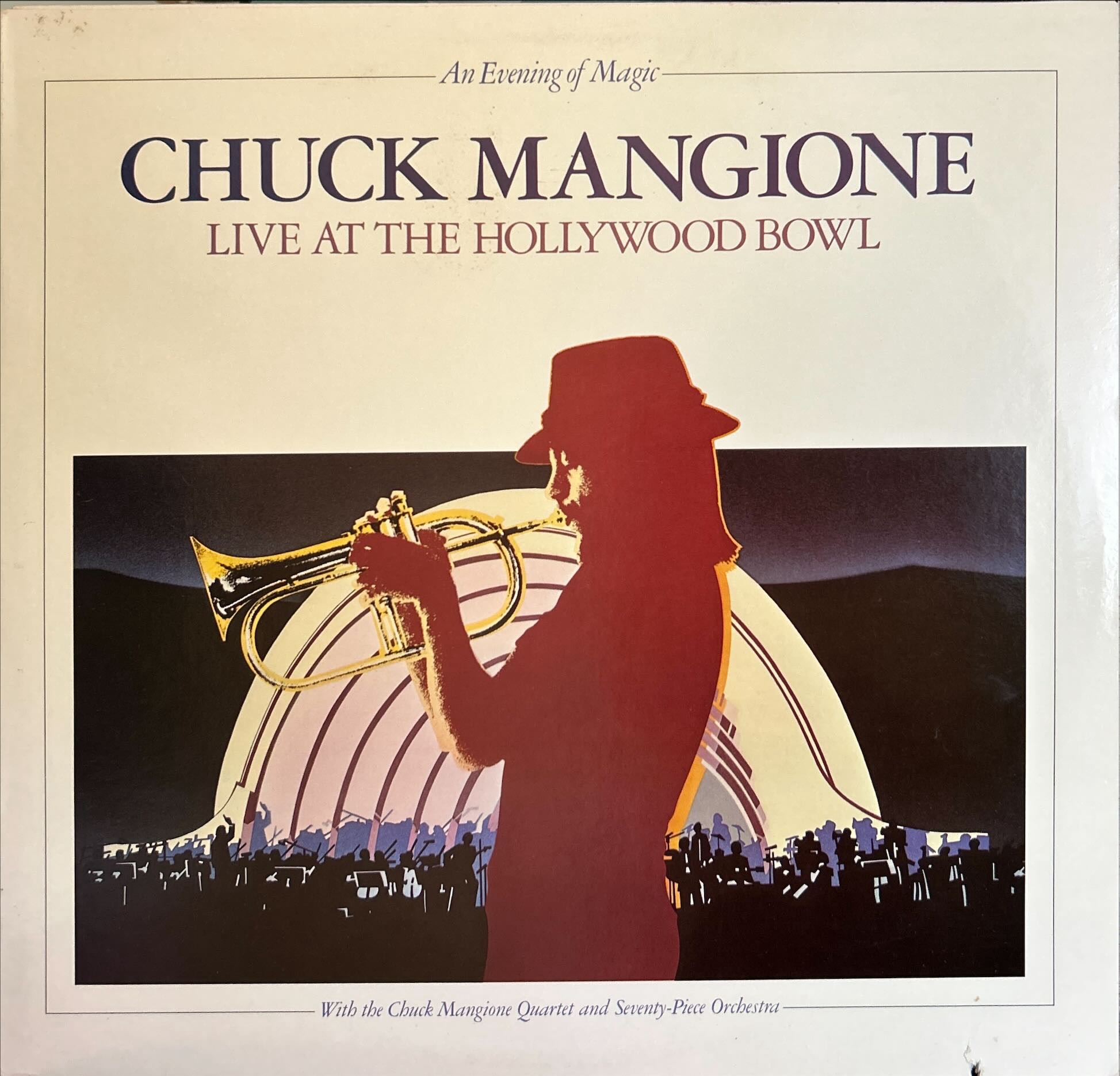 Chuck Mangione - Live At The Hollywood Bowl (An Evening Of Magic)