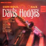 Wild Bill Davis & Johnny Hodges - Con-Soul And Sax