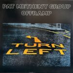 Pat Metheny Group - Offramp