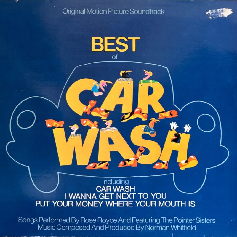 Rose Royce - Best Of Car Wash (Original Motion Picture Soundtrack)