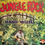 Hank Mizell - Jungle Rock
