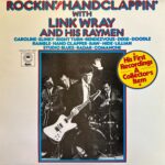 Link Wray And His Raymen - Rockin' And Handclappin' With Link Wray And His Raymen