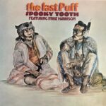 Spooky Tooth Featuring Mike Harrison - Last Puff, The