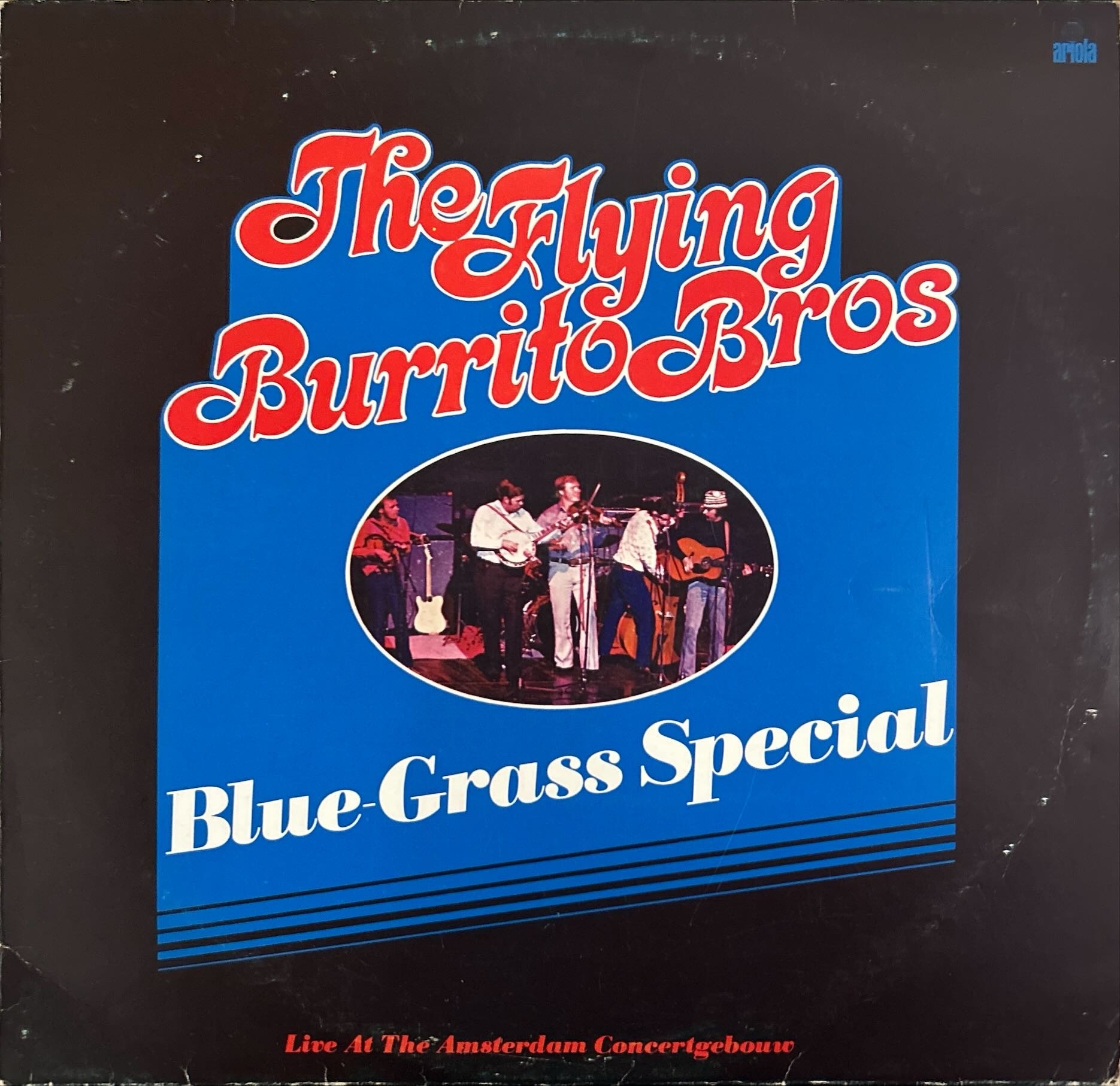Flying Burrito Bros, The - Blue Grass Special