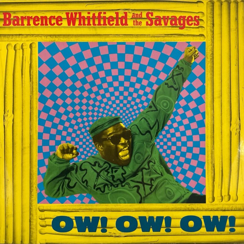 Barrence Whitfield And The Savages - Ow! Ow! Ow!