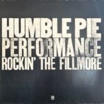 Humble Pie - Performance Rockin' The Fillmore