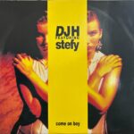 DJ H. Feat. Stefy - Come On Boy