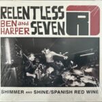 Ben Harper And Relentless7 - Shimmer And Shine