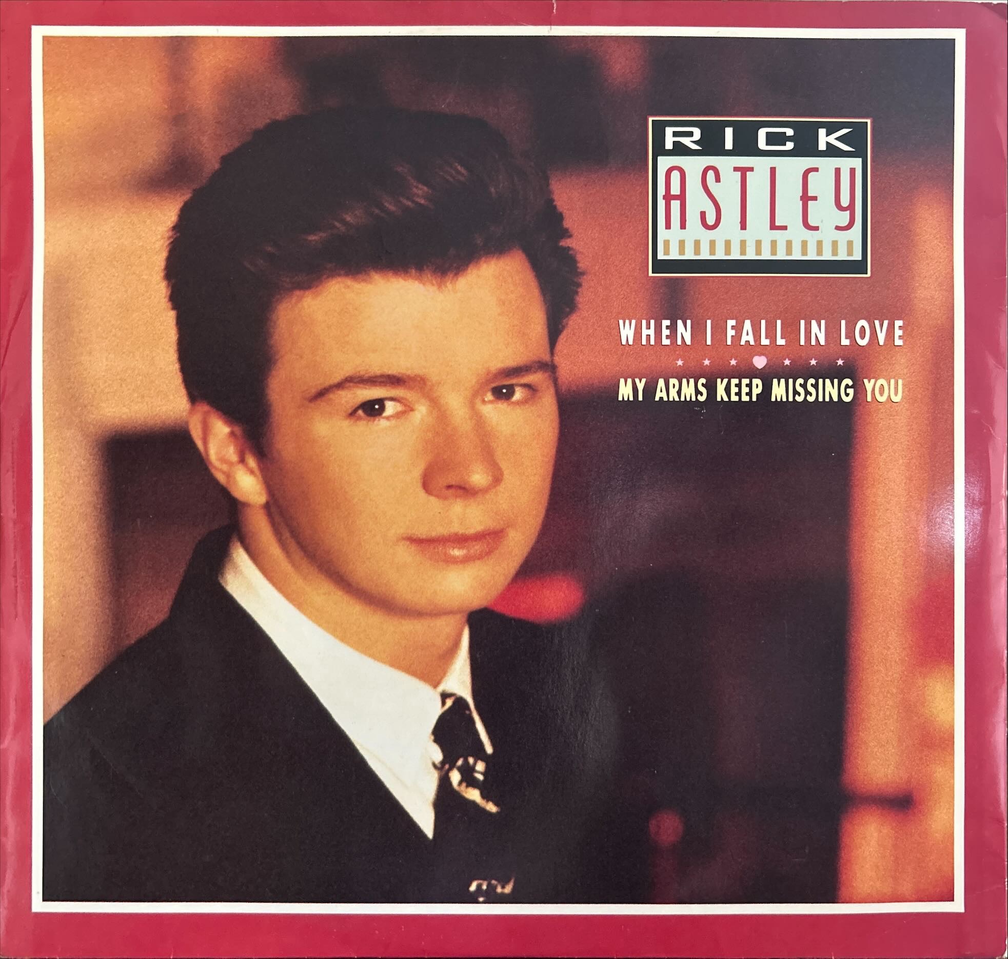 Rick Astley - When I Fall In Love / My Arms Keep Missing You