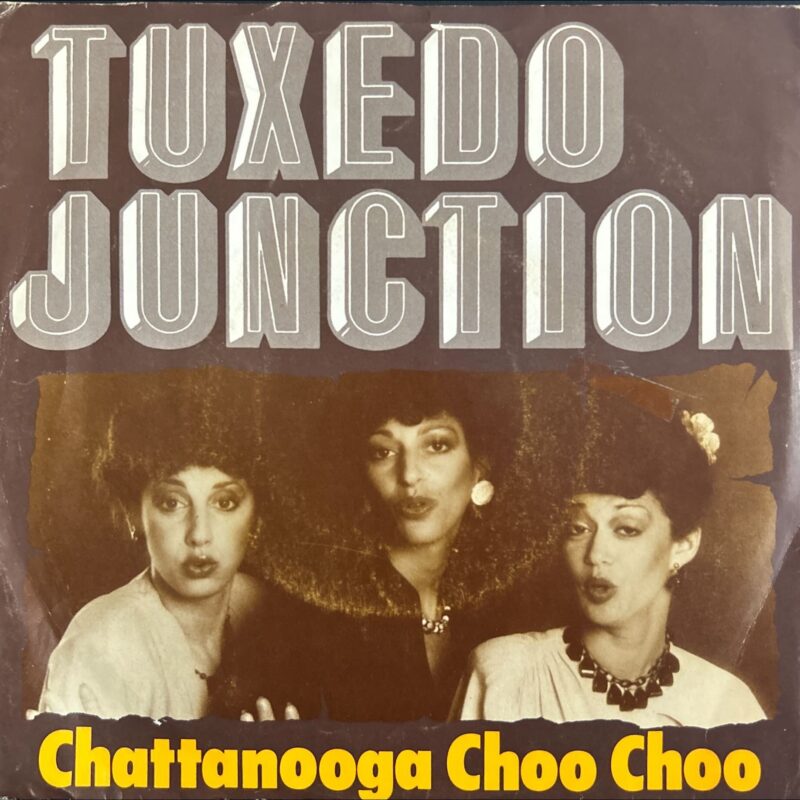 Tuxedo Junction - Chattanooga Choo Choo / I Didn't Know About You