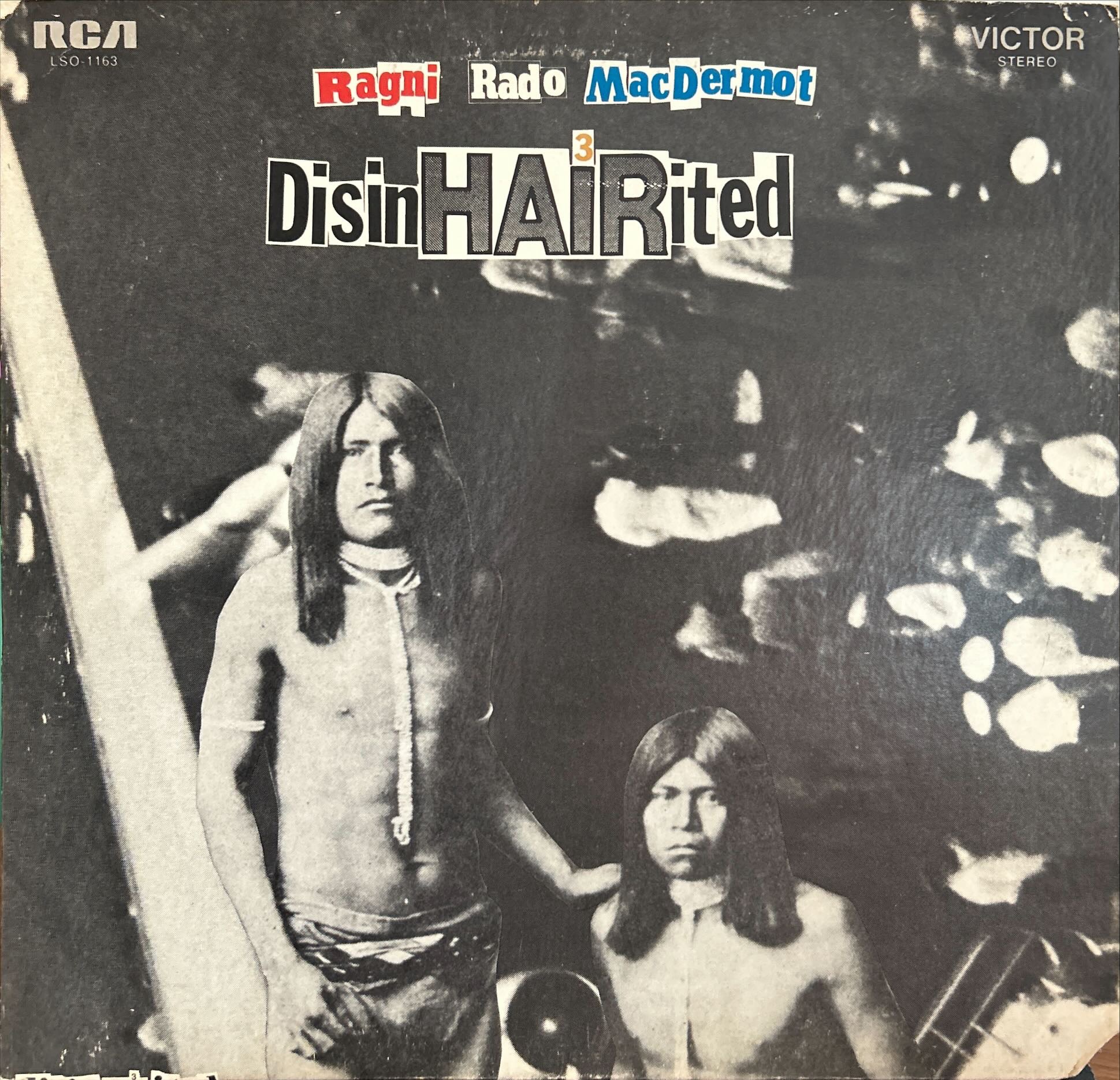 Ragni - Rado - MacDermot - DisinHAIRited