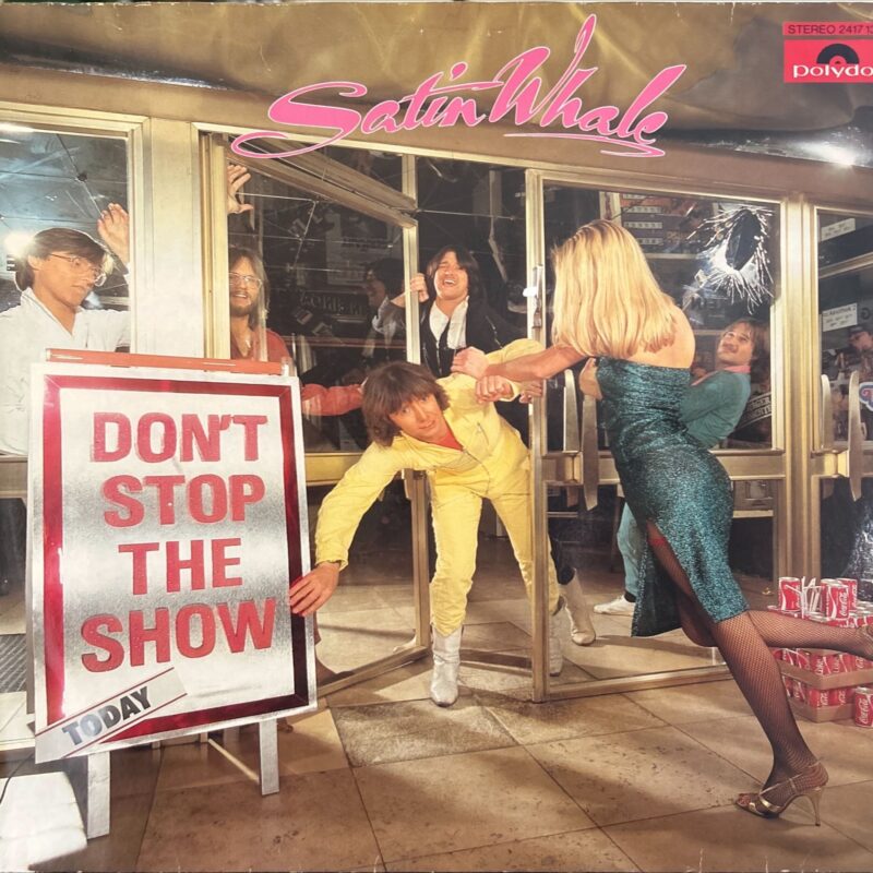 Satin Whale - Don't Stop The Show