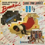 Carol Lynn Townes / Chris "The Glove" Taylor - 99 1/2 / Reckless