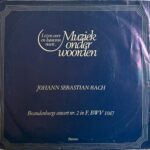 Johann Sebastian Bach - Brandenburgs Concert Nr. 2 In F, BWV 1047
