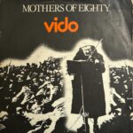 Vido - Mothers Of Eighty