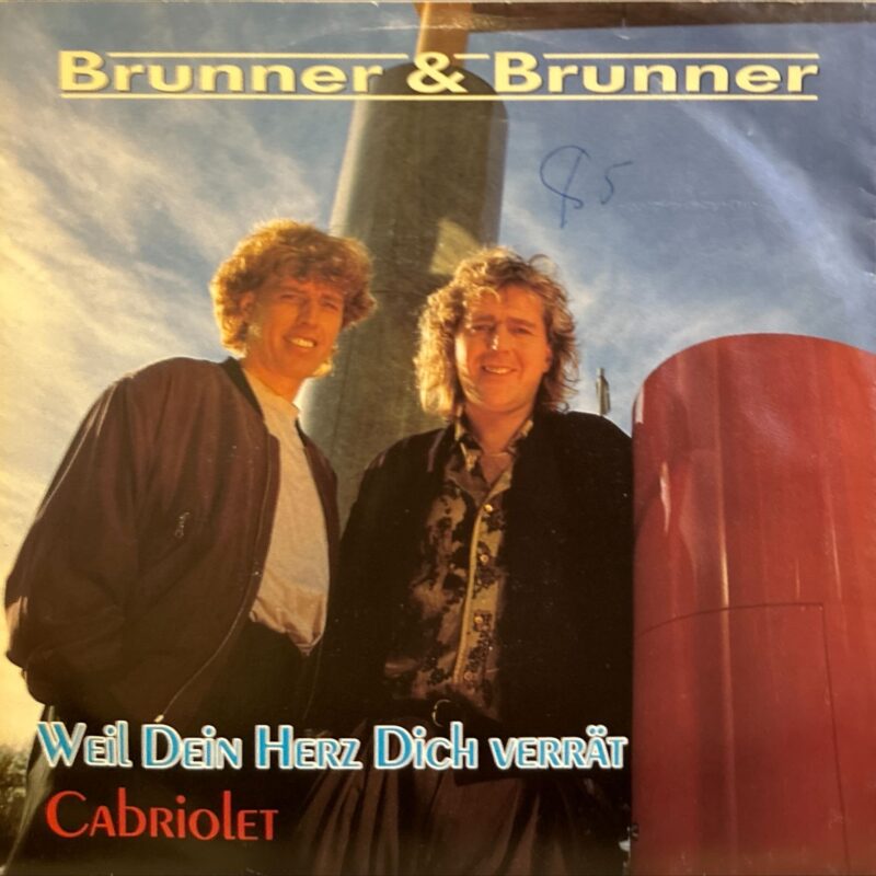 Brunner & Brunner - Weil Dein Herz Dich Verrat