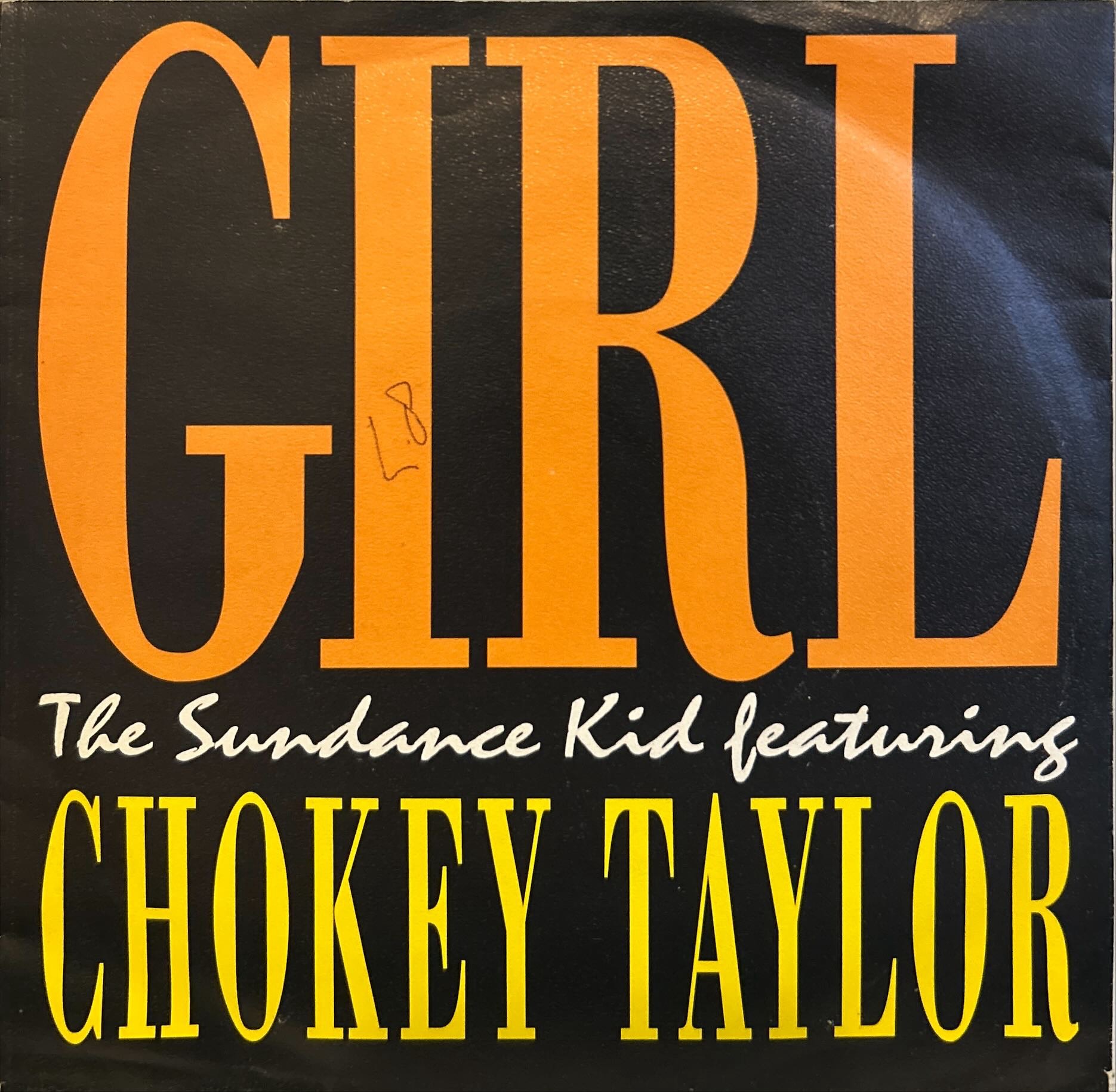 Sundance Kid, The Featuring Chokey Taylor - Girl