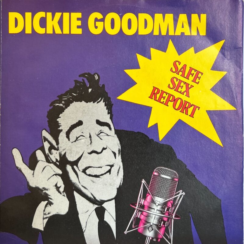 Dickie Goodman - Safe Sex Report