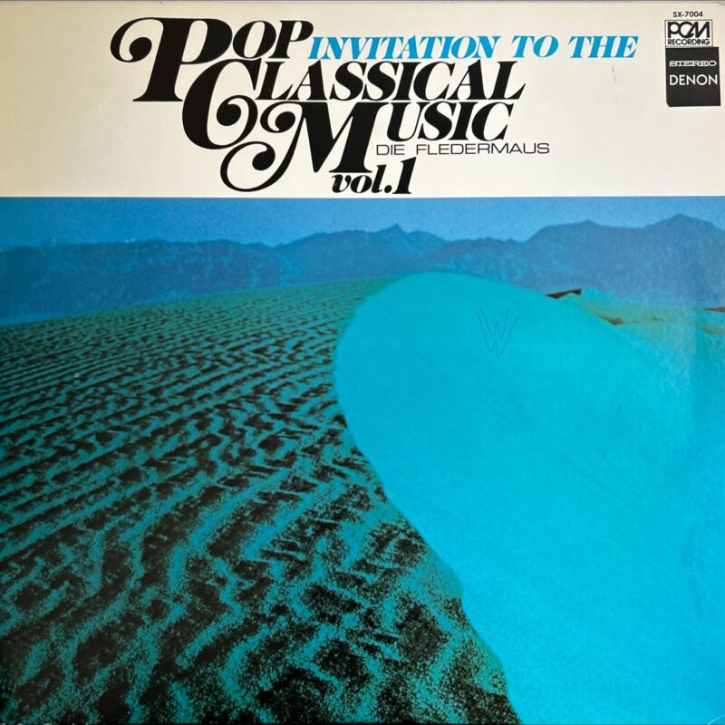 Fledermaus, Die, Kiyoshi Yamaya - Invitation To The Pop Classical Music Vol.1