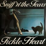 Sniff 'n' the Tears - Fickle Heart