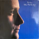 Phil Collins - Hello, I Must Be Going!