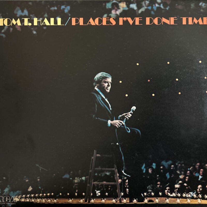 Tom T. Hall - Places I've Done Time