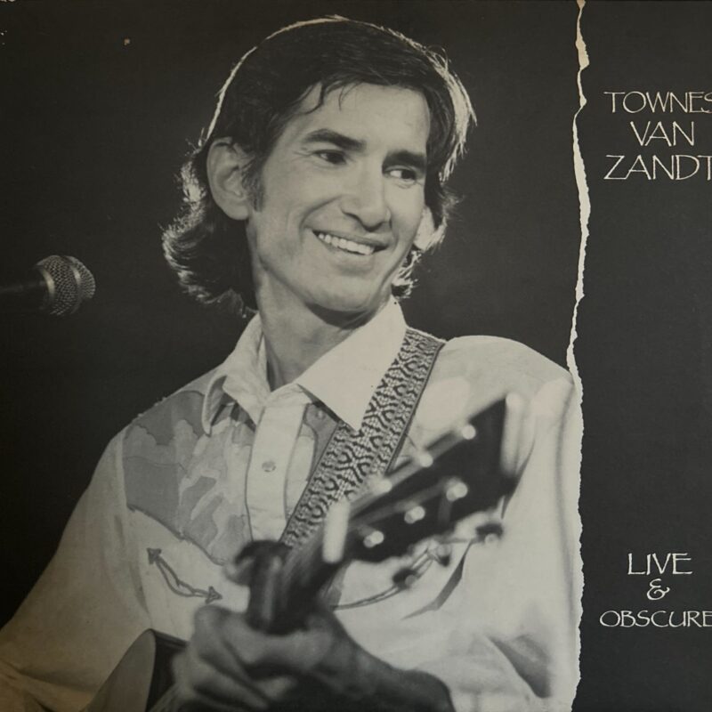 Townes Van Zandt - Live & Obscure