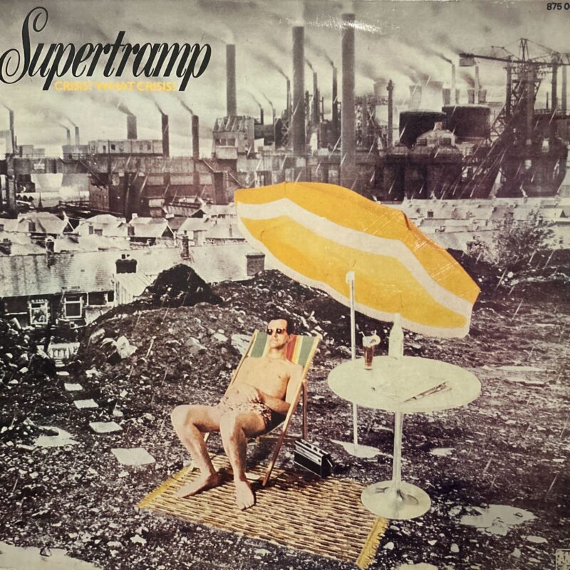 Supertramp - Crisis? What Crisis?