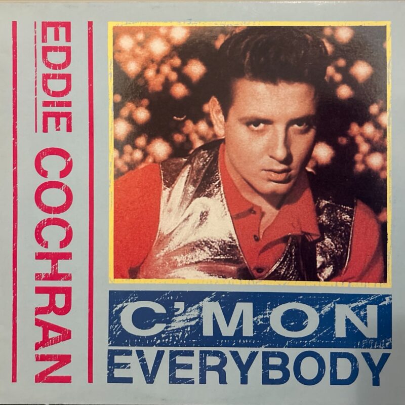 Eddie Cochran - C'mon Everybody