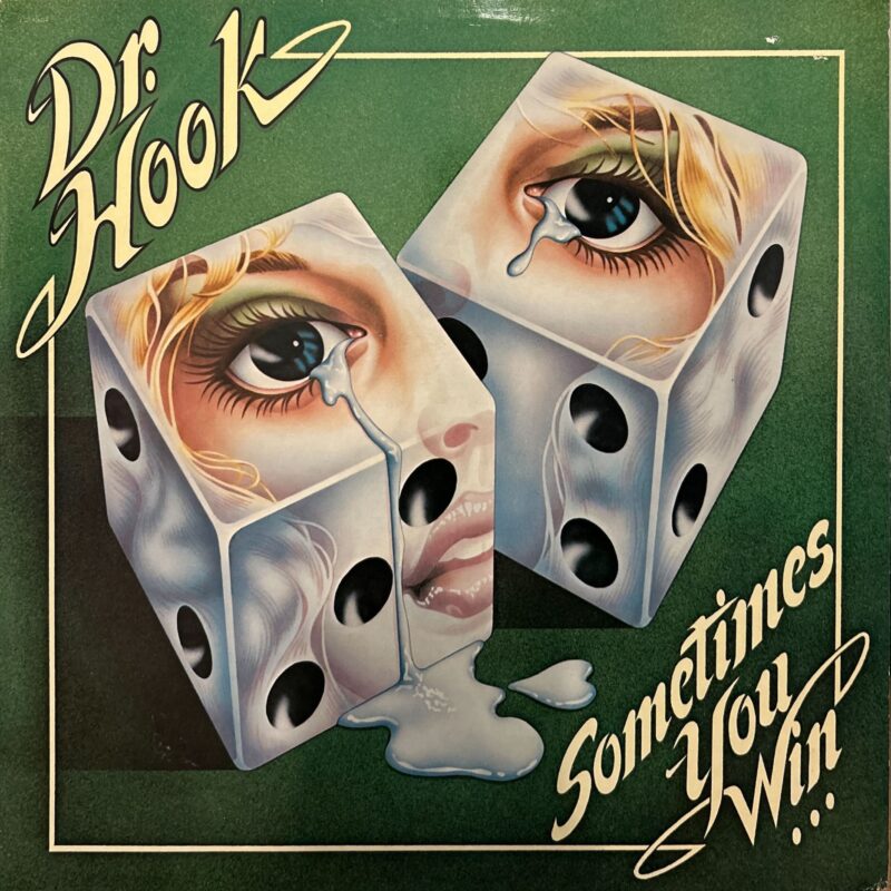 Dr. Hook - Sometimes You Win