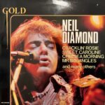 Neil Diamond - Sweet Caroline - Gold