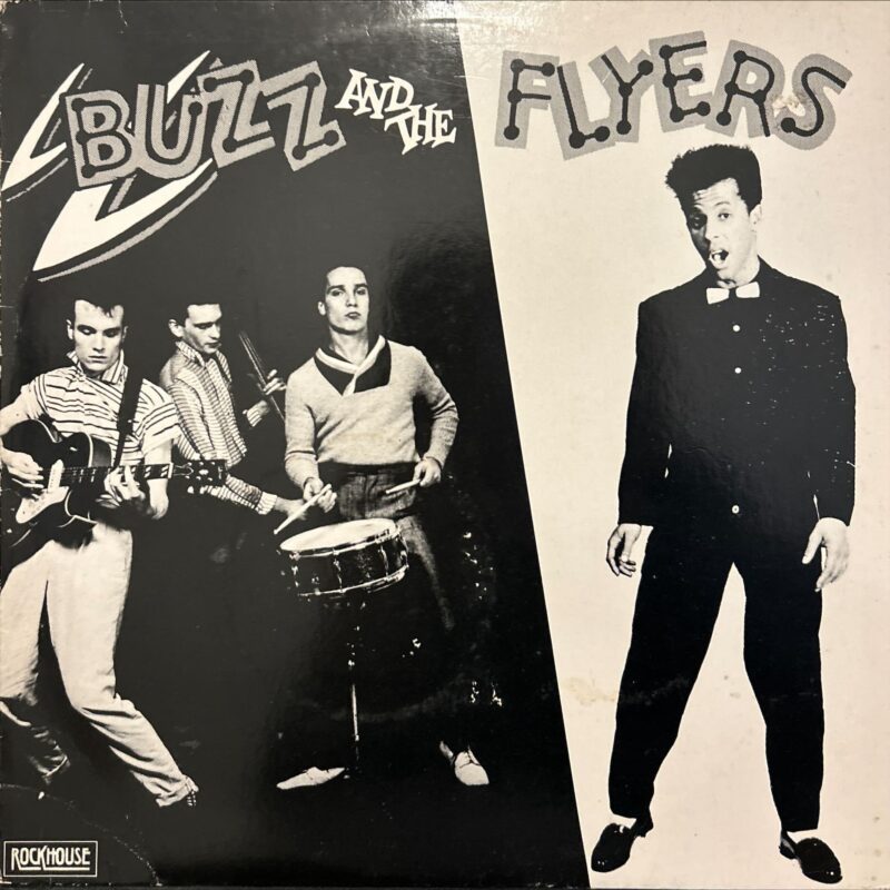 Buzz And The Flyers - Buzz And The Flyers