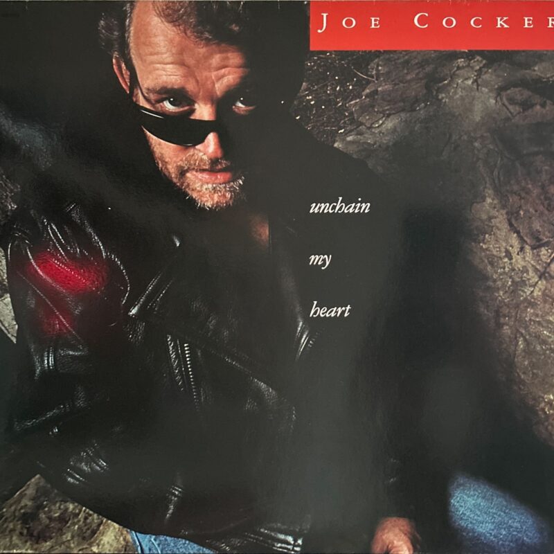 Joe Cocker - Unchain My Heart
