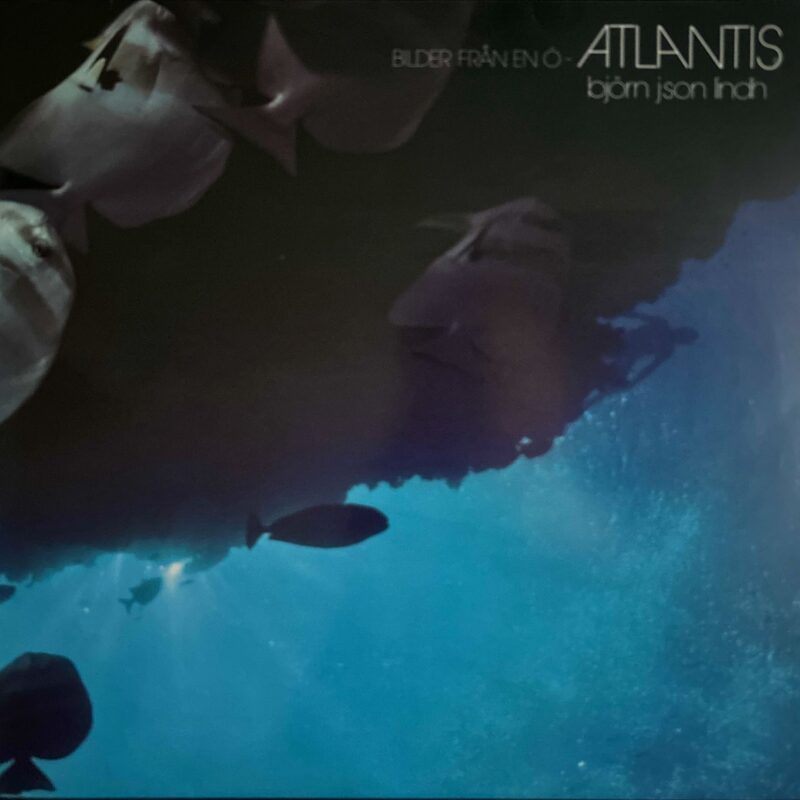 Bjorn J:Son Lindh - Atlantis - Bilder Fran En O
